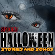 Spooky halloween songs and stories cover image cdn