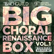 Big choral box - renaissance cover image cdn