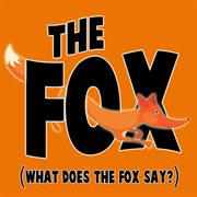 The fox (what does the fox say?) cover image cdn