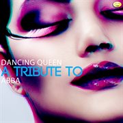 Dancing queen - a tribute to abba cover image cdn