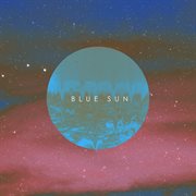 Blue sun - ep cover image cdn