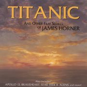 Titanic and other film scores of james horner cover image cdn