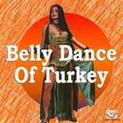 Belly dance of turkey cover image cdn
