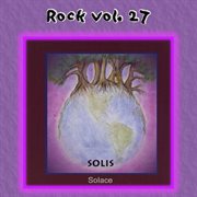 Rock vol. 27: solis - solace cover image cdn