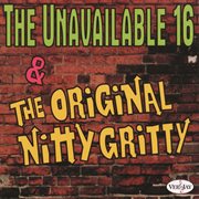 The unavailable 16 & the original nitty gritty cover image cdn