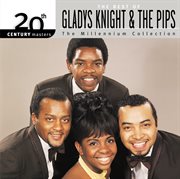 20th century masters: the millennium collection: best of gladys knight & the pips cover image cdn