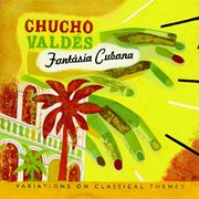 Fantasia cubana - variations on classical themes cover image cdn