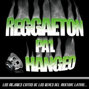 Reggaeton pa'l hangeo cover image cdn
