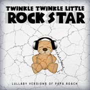 Lullaby versions of papa roach cover image cdn