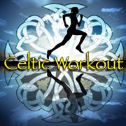 Celtic workout cover image cdn