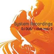 Dj dubs : club tools 2 cover image cdn