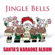Jingle bells - santa's karaoke album cover image cdn