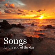 Songs for the end of the day cover image cdn