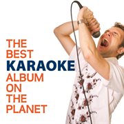 The best karaoke album on the planet cover image cdn
