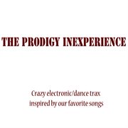 The prodigy inexperience cover image cdn