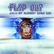 Flip out vol. 1 - mixed by space cat cover image cdn