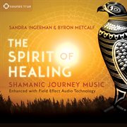 The spirit of healing: shamanic journey music cover image cdn