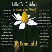 Letter for children (progressive ambient chillout music [original soundtrack] cover image cdn