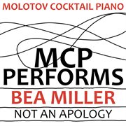 Mcp performs bea miller: not an apology cover image cdn