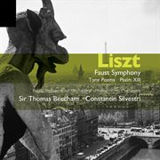 Liszt: faust symphony; psalm xiii; les preludes, tasso etc. cover image cdn