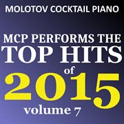 Mcp top hits of 2015, vol. 7 cover image cdn