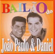 Bail?o do jo?o paulo e daniel cover image cdn