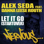 Let it go feat. danna leese routh cover image cdn