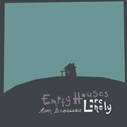 Empty houses are lonely cover image cdn