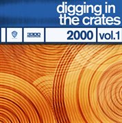 Digging in the crates: 2000 vol. 1 cover image cdn