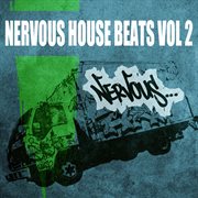 Nervous house beats vol - 2 cover image cdn