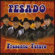 Pesado, presente, futuro cover image cdn
