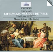 Telemann: tafelmusik (trios und quartette) cover image cdn