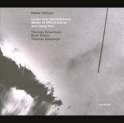Lauds and lamentations - music of elliott carter and isang yun cover image cdn