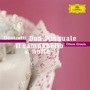 Donizetti: don pasquale / il campanello di notte (2 cd's) cover image cdn