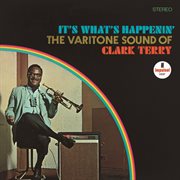 It's what's happenin' - the varitone sound of clark terry cover image cdn