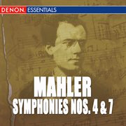 Mahler: symphonies no. 4 & 7 cover image cdn