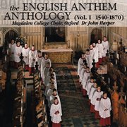 The english anthem anthology, volume i (1540-1870) cover image cdn
