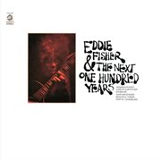 Eddie fisher and the next one hundred years cover image cdn