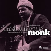 The definitive thelonious monk on prestige and riverside cover image cdn