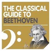 The classical guide to beethoven cover image cdn
