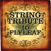 Flyleaf string tribute cover image cdn