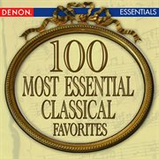 100 most essential classical favorites cover image cdn
