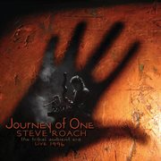 Journey of one (the tribal ambient era - live 1996) cover image cdn