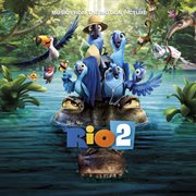 Rio 2 music from the motion picture cover image cdn