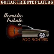 Acoustic tribute to foo fighters cover image cdn