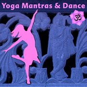 Yoga mantras & dance: power yoga music & ecstatic dance beats cover image cdn