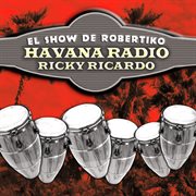 Havana radio (ricky ricardo) cover image cdn