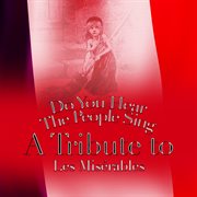 Do you hear the people sing: a tribute to les miserables cover image cdn