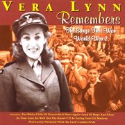 Vera lynn remembers - the songs that won world war 2 cover image cdn