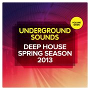 Deep house spring season 2013 - underground sounds, vol.7 cover image cdn